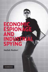 Economic Espionage and Industrial Spying