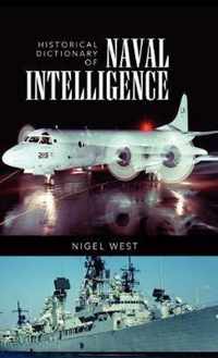 Historical Dictionary of Naval Intelligence