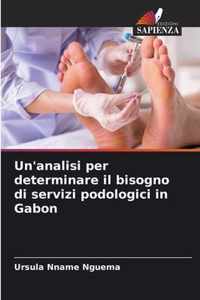 Un'analisi per determinare il bisogno di servizi podologici in Gabon