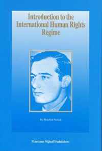 Introduction To The International Human Rights Regime