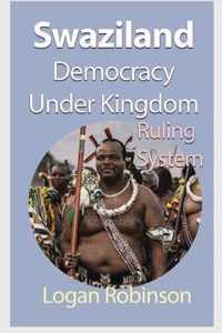 Swaziland Democracy under Kingdom