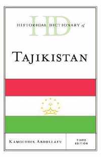 Historical Dictionary of Tajikistan