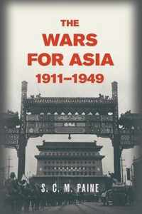 The Wars for Asia, 1911-1949