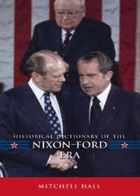 Historical Dictionary of the Nixon-Ford Era