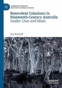 Benevolent Colonizers in Nineteenth Century Australia