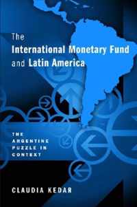 The International Monetary Fund and Latin America