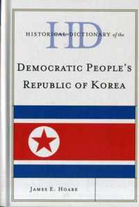 Historical Dictionary Of Democratic People'S Republic Of Kor