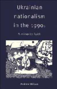 Ukrainian Nationalism in the 1990s