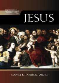 Historical Dictionary of Jesus