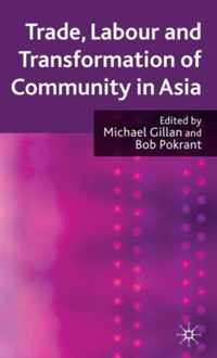 Trade Labour and Transformation of Community in Asia