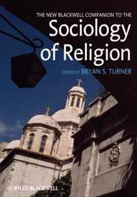 The New Blackwell Companion to the Sociology of Religion