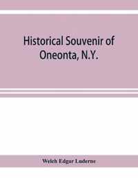 Historical souvenir of Oneonta, N.Y.