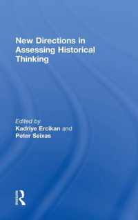 New Directions in Assessing Historical Thinking