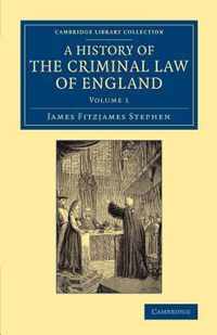 A History of the Criminal Law of England