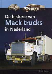 De Historie Van Mack Trucks In Nederland