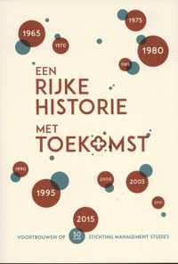 Een rijke historie met toekomst