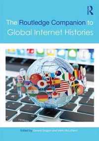 The Routledge Companion to Global Internet Histories