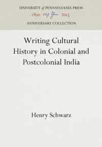 Writing Cultural History in Colonial and Postcolonial India