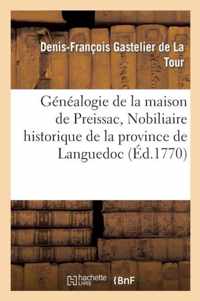 Genealogie de la Maison de Preissac, Nobiliaire Historique de la Province de Languedoc (Ed.1770)