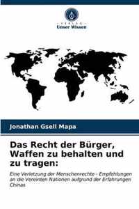 Das Recht der Burger, Waffen zu behalten und zu tragen