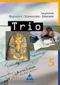 Trio 5.  Geschichte, Sozialkunde, Erdkunde. Hauptschule. Bayern