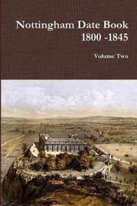 Nottingham Date Book 2. 1800 -1845