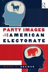 Party Images in the American Electorate