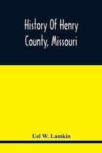 History Of Henry County, Missouri