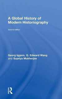 A Global History of Modern Historiography