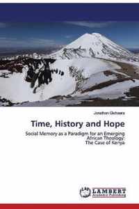 Time, History and Hope