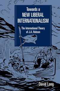 Towards a New Liberal Internationalism