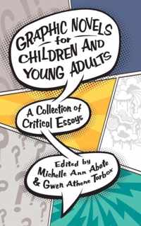 Graphic Novels for Children and Young Adults