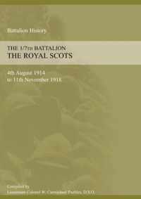 1/7th BATTALION THE ROYAL SCOTS 4th August 1914 to 11 November 1918