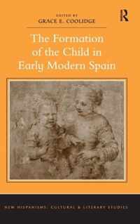 The Formation of the Child in Early Modern Spain