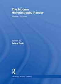 The Modern Historiography Reader