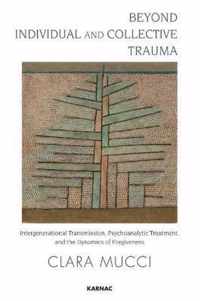 Beyond Individual and Collective Trauma