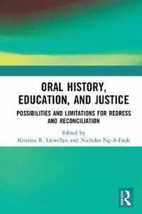 Oral History, Education, and Justice