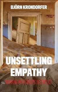 Unsettling Empathy