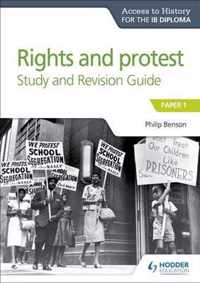 Access to History for the IB Diploma Rights and protest Study and Revision Guide Paper 1