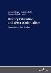 History Education and (Post-)Colonialism