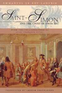 Saint-Simon and the Court of Louis XIV