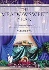 The Meadowsweet Year Volume 2