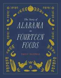 The Story of Alabama in Fourteen Foods