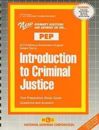 INTRODUCTION TO CRIMINAL JUSTICE