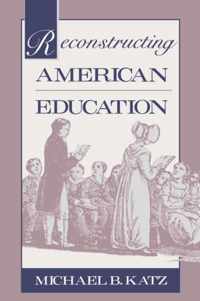 Reconstructing American Education