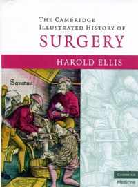 The Cambridge Illustrated History of Surgery