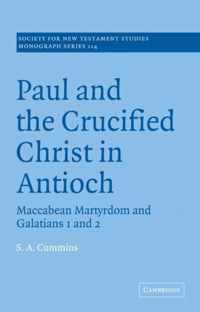 Paul and the Crucified Christ in Antioch