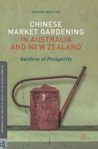 Chinese Market Gardening in Australia and New Zealand