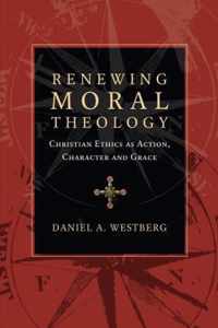 Renewing Moral Theology