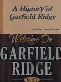 A History of Garfield Ridge